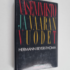 Hermann Beyer-Thoma : Vasemmisto ja vaaran vuodet - pikkukuva 1