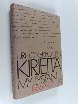 Urho Kekkonen : Kirjeitä myllystäni 1 : 1956-1967