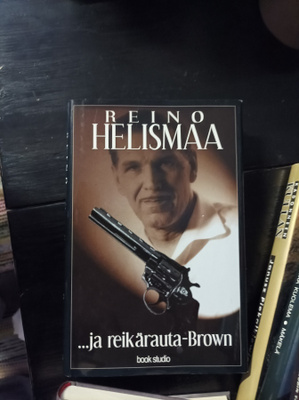 Reino Helismaa ...ja reikärauta Brown