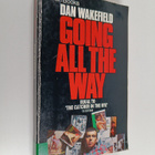 Dan Wakefield : Going All the Way : A Novel - pikkukuva 1