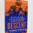 Thomas Dekker : Descent: My Epic Fall from Cycling Supers... - pikkukuva 1
