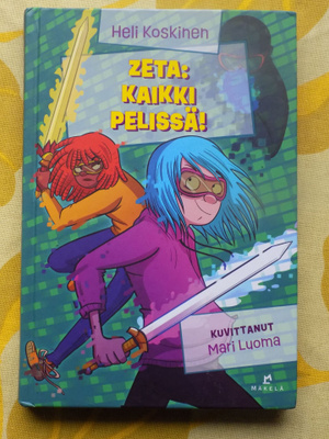Heli Koskinen:  ZETA: KAIKKI PELISSÄ