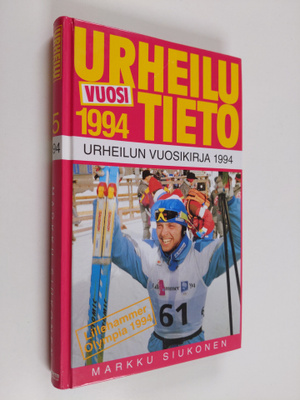 Markku Siukonen : Urheilutieto 15 : urheilun vuosikirja 1994
