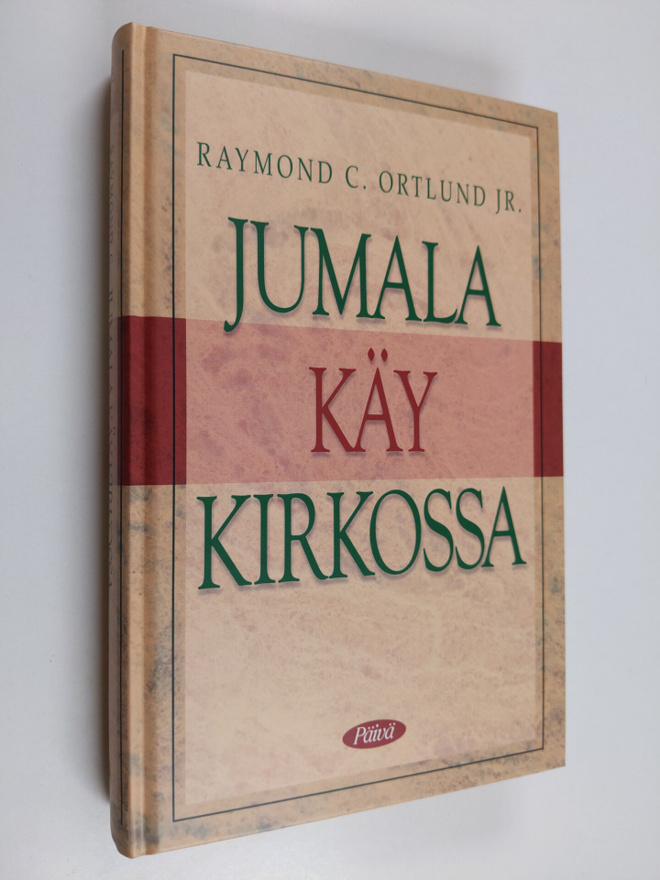 Raymond C. Ortlund : Jumala käy kirkossa