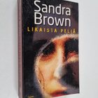 Sandra Brown : Likaista peliä - pikkukuva 1