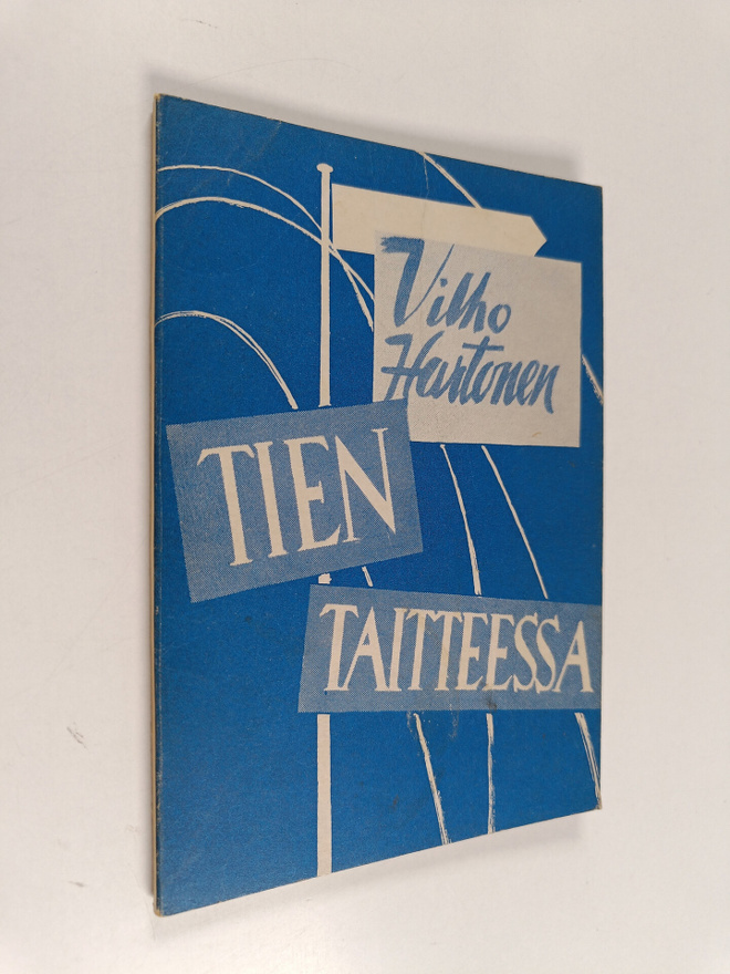 Vilho Hartonen : Tientaitteessa