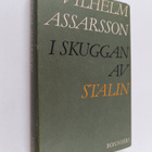 Vilhelm Assarsson : I skuggan av Stalin - pikkukuva 1