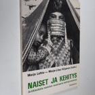 Marja ym. Lehto : Naiset ja kehitys : artikkeleita naiste... - pikkukuva 1