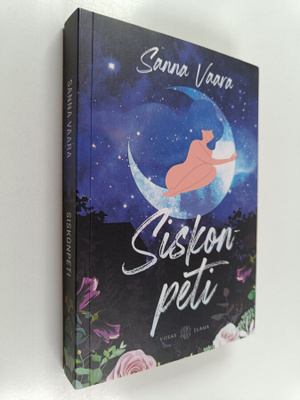 Sanna Vaara : Siskonpeti