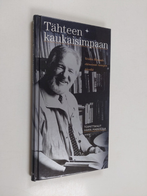 Harri (toim.) Markkula : Tähteen kaukaisimpaan : Veikko S...