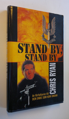 Chris Ryan : Stand by, stand by