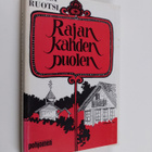 Pekka Ruotsi : Rajan kahden puolen - pikkukuva 1