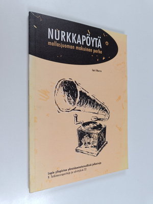 Jari Nurro : Nurkkapöytä : mallasjuoman makuinen perhe
