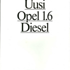 Opel 1,6 Diesel -esite 80-luvun alusta - pikkukuva 2