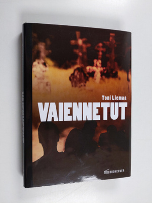 Toni Liemaa : Vaiennetut