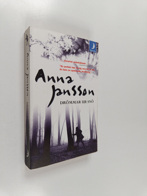Anna Jansson : Drömmar ur snö