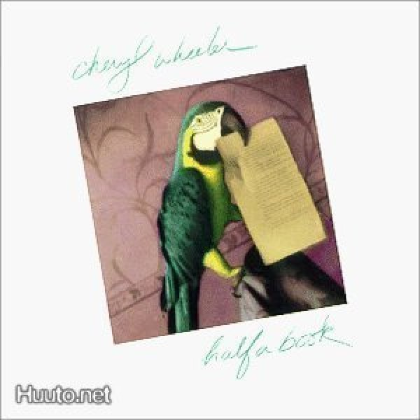 CHERYL WHEELER   ::  HALF A BOOK  :: VINYYLI   LP    US 1987