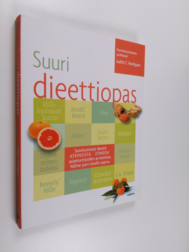 Judith C. Rodriguez : Suuri dieettiopas : valitse omiin t...