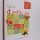 Judith C. Rodriguez : Suuri dieettiopas : valitse omiin t... - pikkukuva 1