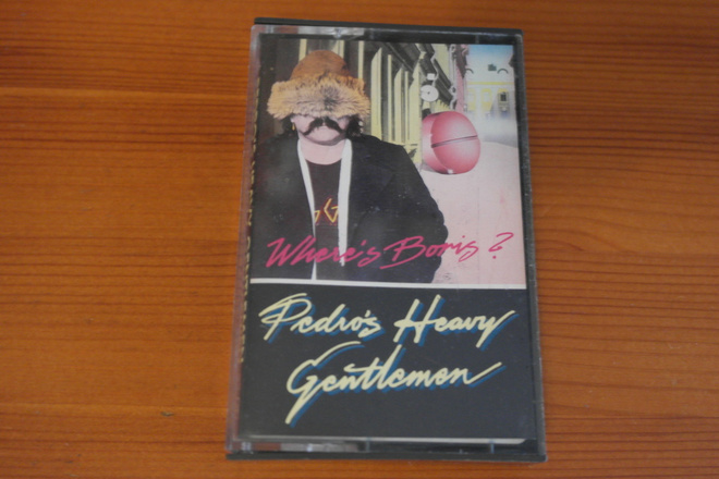 Pedro's Heavy Gentlemen:Where's Boris ? C-kasetti.