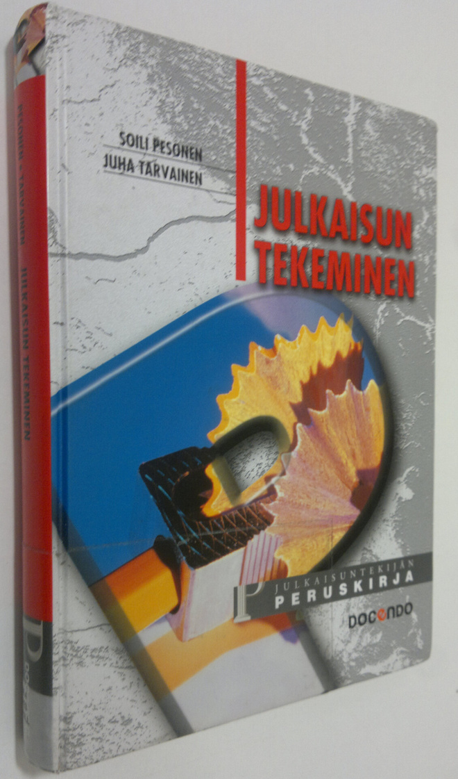 Soili Pesonen : Julkaisun tekeminen : julkaisuntekijän pe...