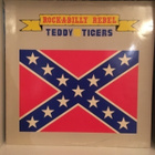(LP) Teddy And The Tigers - Rock-A-Billy Rebel - pikkukuva 1