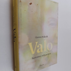 Hannu Mäkelä : Valo : kertomus rakkaudesta - pikkukuva 1
