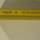 Sinikka Nopola • Se on myähästä ny - pikkukuva 2