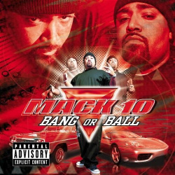 Mack 10 - Bang Or Ball (CD)