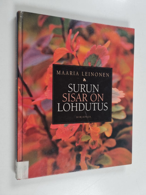 Maaria Leinonen : Surun sisar on lohdutus