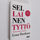 Lena Dunham : Sellainen tyttö : nuoren naisen opetuksia - pikkukuva 1