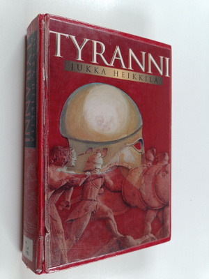 Jukka M. Heikkilä : Tyranni