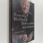 Tommy Hellsten - ihmisyyden matkamies - pikkukuva 1
