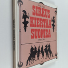 Sven Hirn : Sirkus kiertää Suomea 1800-1914 - pikkukuva 1