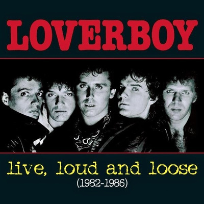 Loverboy - Live, Loud And Loose (1982-1986) (CD) NEAR MINT!!