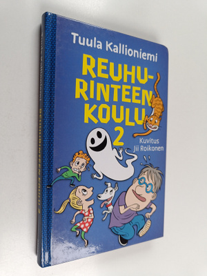 Tuula Kallioniemi : Reuhurinteen koulu 2
