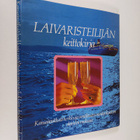 Laivaristeilijän keittokirja : kansainvälisiä herkkuja ve... - pikkukuva 1