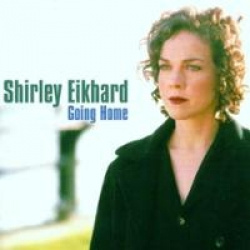 Shirley Eikhard - Going Home (CD)