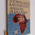 Suomalaista raivaustyötä Afrikan erämaassa - pikkukuva 1