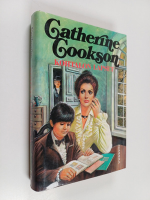 Catherine Cookson : Kohtalon lapset