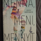 Jenny Erpenbeck: Mennä, meni, mennyt - pikkukuva 1