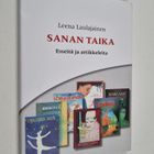 Leena Laulajainen : Sanan taika : esseitä ja artikkeleita... - pikkukuva 1