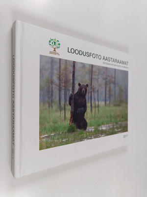 Loodusfoto aastaraamat 2011 = Estonian nature photo yearbook