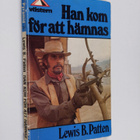 Lewis B. Patten : Han kom för att hämnas - pikkukuva 1