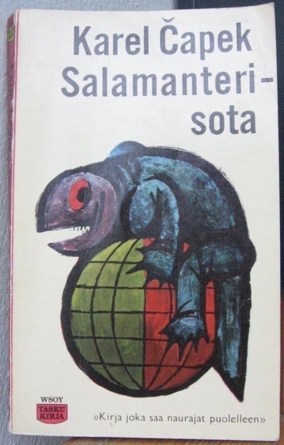 Karel Capek: Salamanterisota, Wsoy 1962. 2p. 284 s.