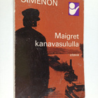 Georges Simenon : Maigret kanavasululla : komisario Maigr... - pikkukuva 1