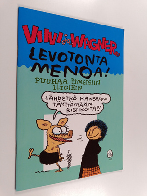 Viivi ja Wagner : Levotonta menoa!