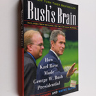 James Moore : Bush's brain : how Karl Rove made George W.... - pikkukuva 1