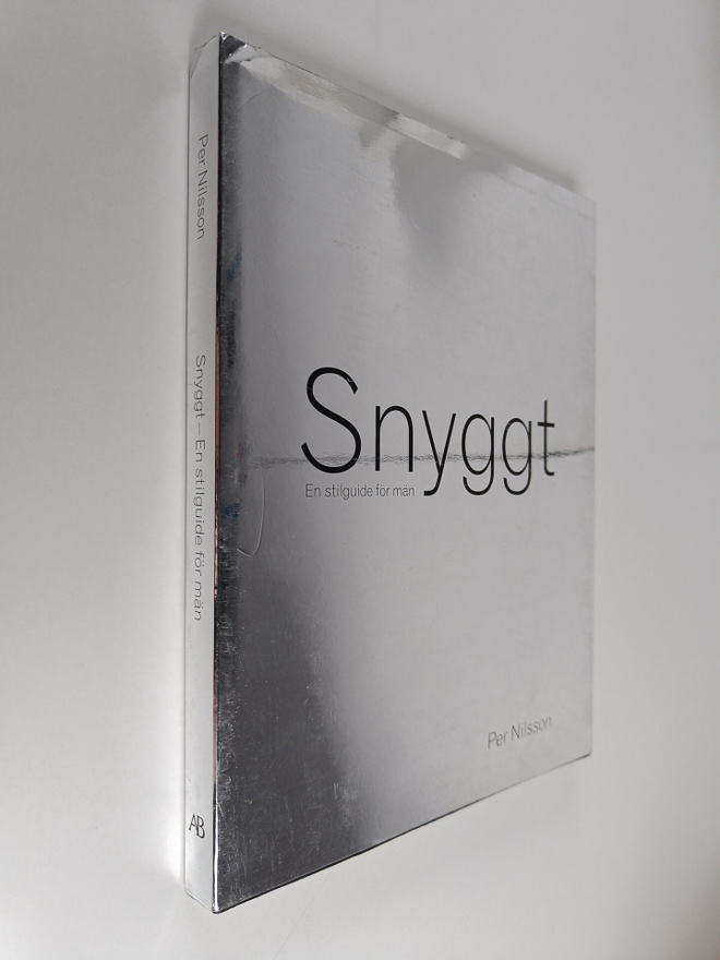 Per Nilsson : Snyggt : en stilguide för män