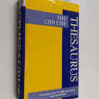 The concise thesaurus - a dictionary of synonyms and anto... - pikkukuva 1